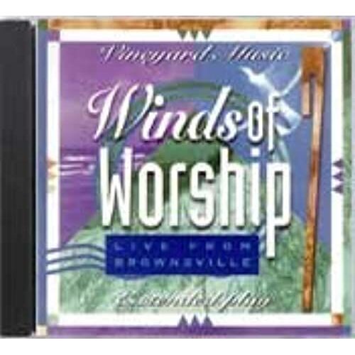 Winds Of Worship 7: Live From Brownsville