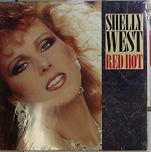 Shelly West: Red Hot