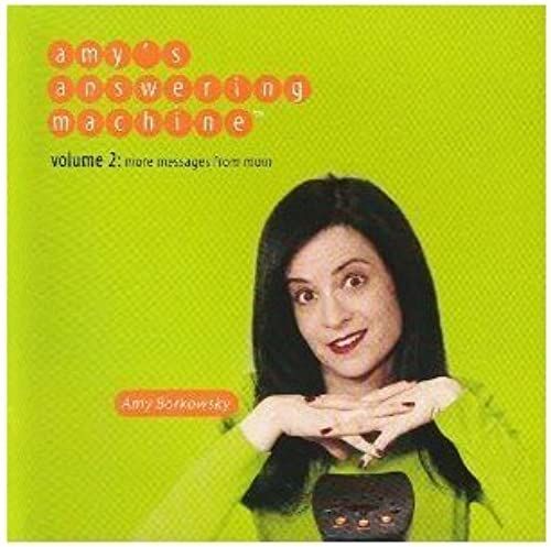 Amy's Answering Machine Volume 2: More Messages From Mom