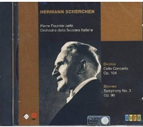 Hermann Scherchen Dvorak;Cello Concerto Brahms;Symphony No.3
