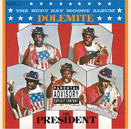Dolemite For President
