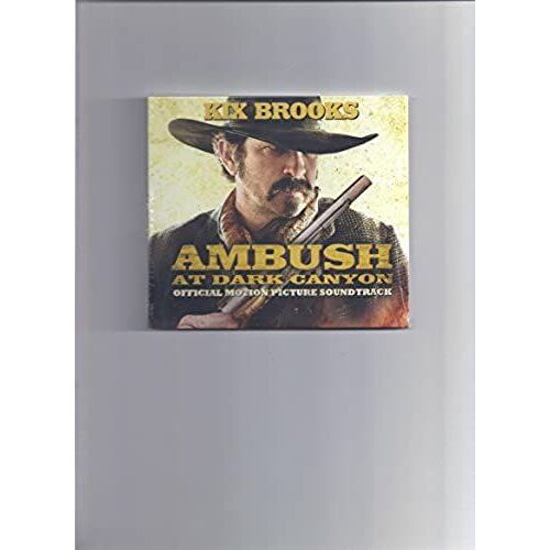 Ambush At Dark Canyon Kix Brooks Official Motion Picture Soundtrack