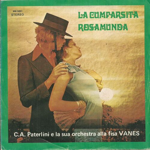 C. A. Paterlini E La Sua : La Cumparsita (Rodriguez) / Rosamuna (Velvoda)