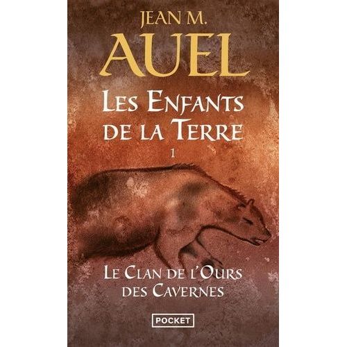 Les Enfants De La Terre - Tome 1 - Le Clan De L'ours Des Cavernes