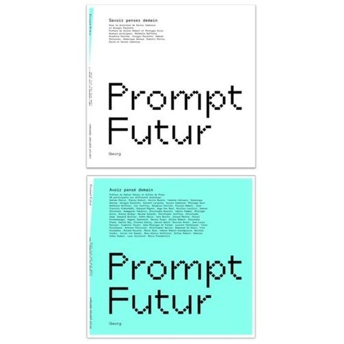 Prompt Future Thinking : Savoir Penser Demain - Avoir Pense Demain
