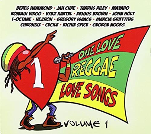 One Love Reggae Love Songs 1