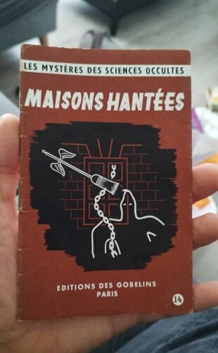 Les Mystères Des Sciences Occultes Numéro 14 Maisons Hantees Éditions Des Gobelins Paris