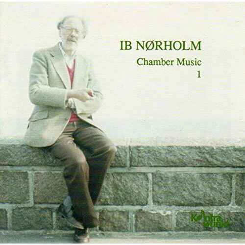 Norholm: Chamber Music 1