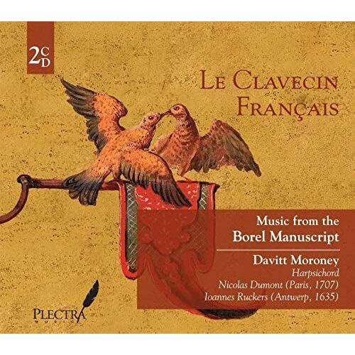 Le Clavecin Francais: Music From The Borel Manuscript