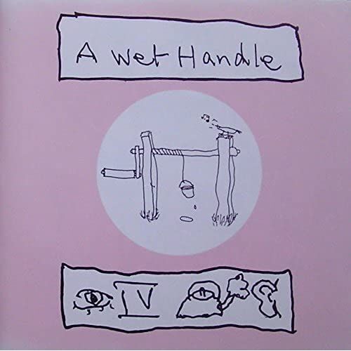 A Wet Handle