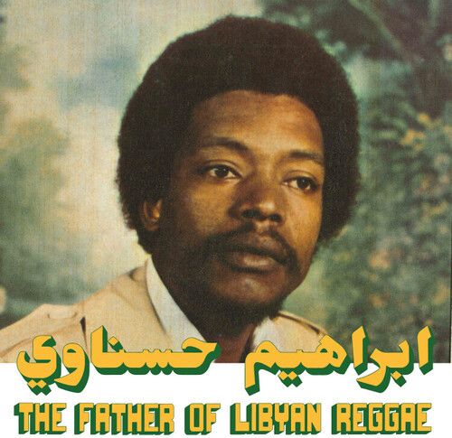 Ibrahim Hesnawi - The Father Of Libyan Reggae [Vinyl Lp]