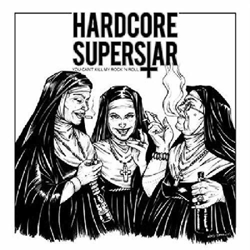 Hardcore Superstar - You Can't Kill My Rock N Roll [Vinyl Lp] Uk - Import