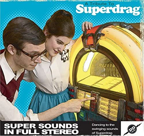 A Tribute To Superdrag
