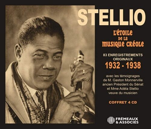 Stellio - L' Etoile De La Musique Creole 1932-1938