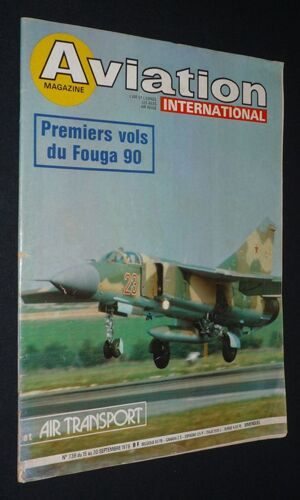 Aviation Magazine International (N°738, Septembre 1978) : Premiers Vols Du Fouga 90