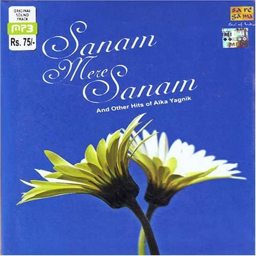 Sanam Mere Sanam(Shahrukh Khan/Kajol/ / Bollywood Song Compilation / Various / A.R. Rahaman/Anu Malik)