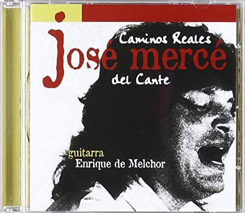 Caminos Reales Del Cante