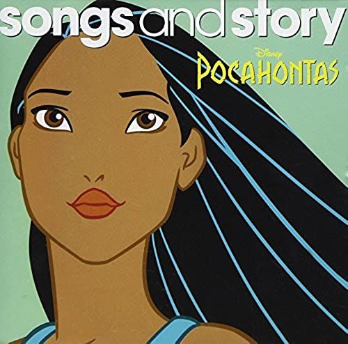 Songs & Story: Pocahontas