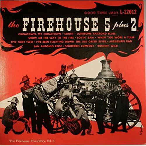 The Firehouse Five: The Firehouse Five Story, Vol. 3