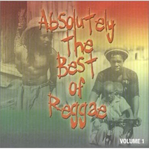 Absolutely The Best Of Reggae