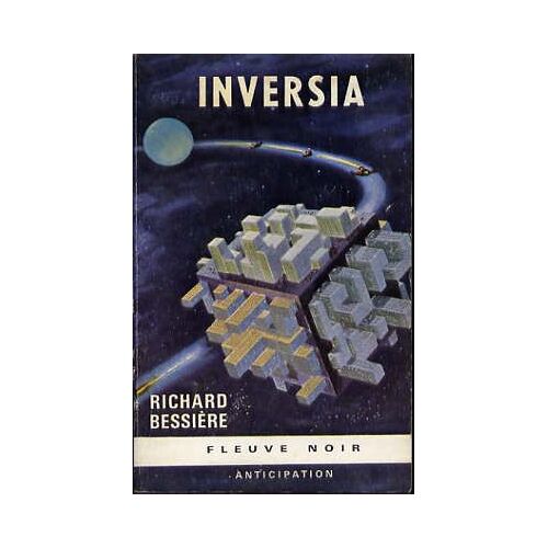 Inversia - Fleuve Noir Anticipation 306 - Édition Originale