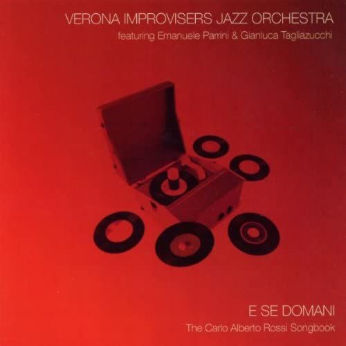 E Se Domani - The Carlo Alberto Rossi Songboook