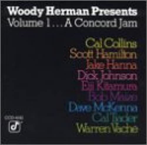 Woody Herman Presents Vol. 1...A Concord Jam