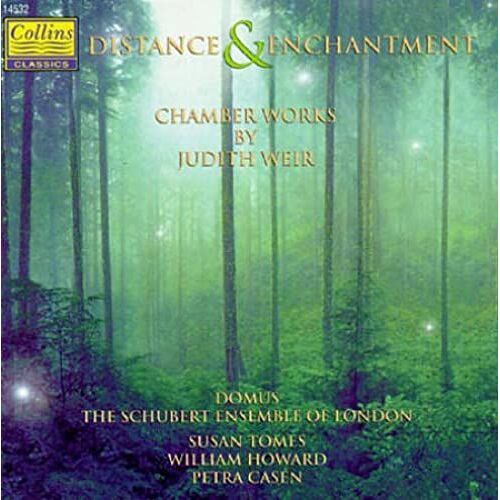 Chamber Works By Judith Weir: Distance & Enchantment