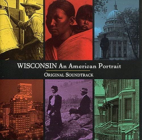 Wisconsin: An American Portrait