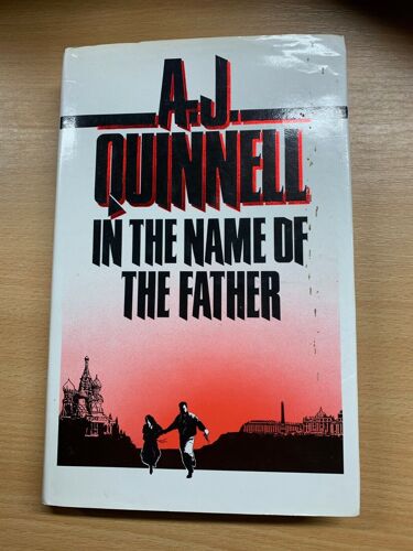 In The Name Of The Father, A.J. Quinnell