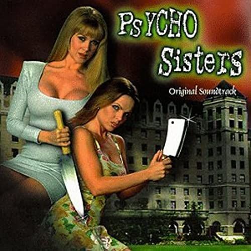 Psycho Sisters