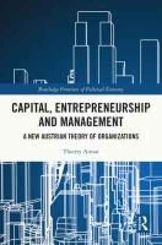 Capital, Entrepreneurship And Management