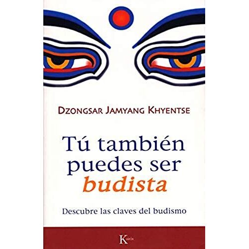 Tú También Puedes Ser Budista