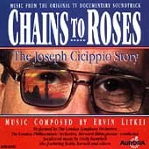Chains To Roses - The Joseph Cicippio Story