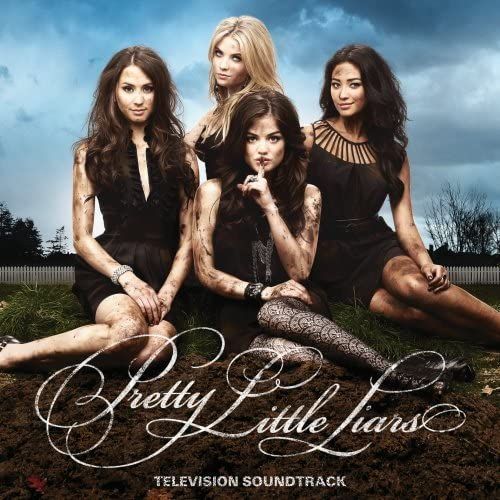 Pretty Little Liars - Television Soundtrack
