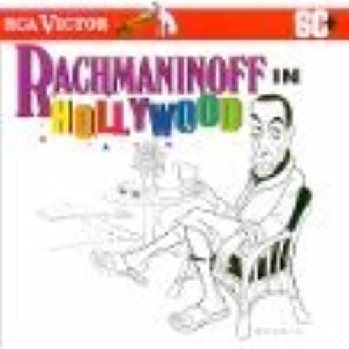 Rachmaninoff In Hollywood - Piano Concerto No. 3 (Complete) With Ashkenazy & Ormandy, Rhapsody On A Theme From Paganini; Excerpts From Piano Concerto No. 2, Symphonic Dances, And Vespers