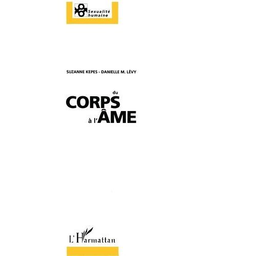 Du Corps À L'âme - Récit