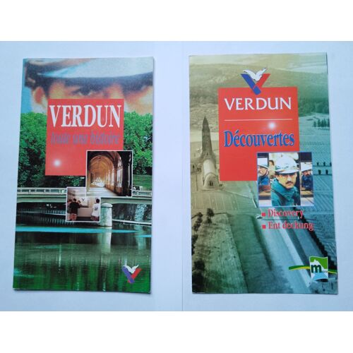 Verdun : Toute Une Histoire Et Découvertes : Brochure Et Dépliant Touristique