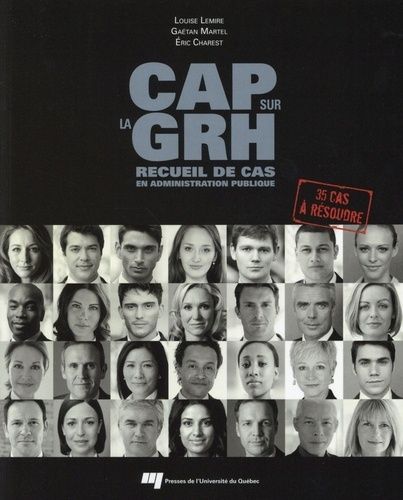 Cap Sur La Grh - Recueil De Cas En Administration Publique