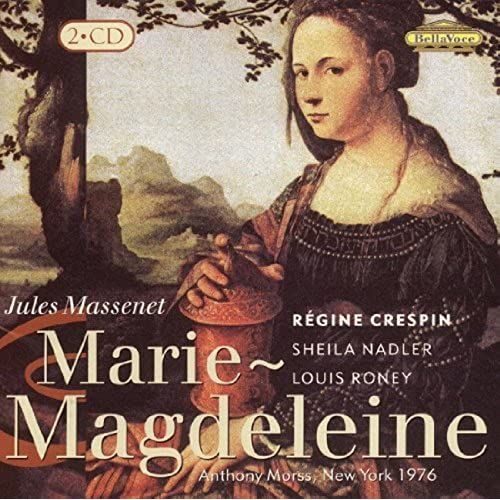 Massenet: Marie-Magdeleine