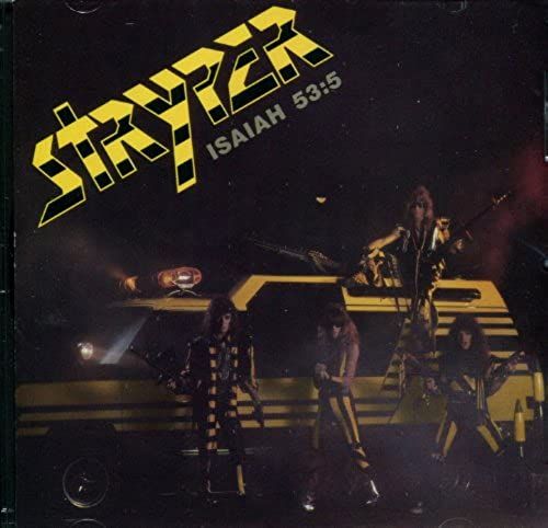 Soldiers Under Command - Stryper - Isaiah 53:5