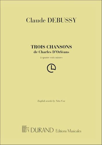 Trois Chansons De Charles D' Orléans / Vocal Score