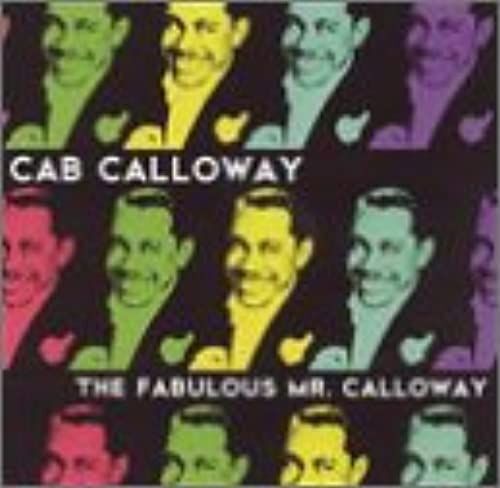 The Fabulous Mr. Calloway