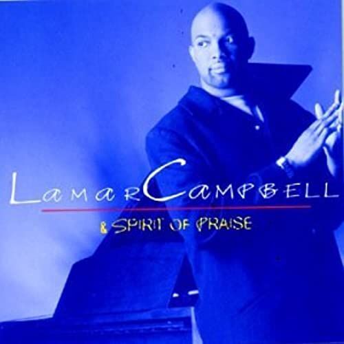 Lamar Campbell & Spirit Of Praise