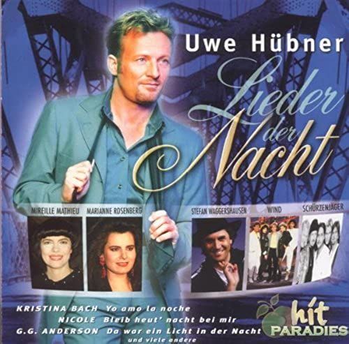 Uwe Hubner: Lieder Der Nacht