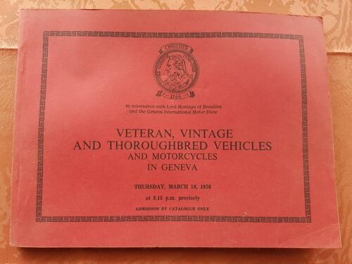 Catalogue De La Vente Christie's Vehicules Anciens Salon De Genève Mars 1976