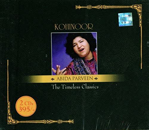 Kohinoor - The Timeless Classics Abida Parveen