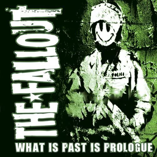 What Is Past Is Prologue
