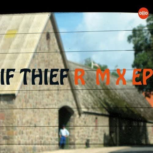 Ollo: If Thief Remix Album