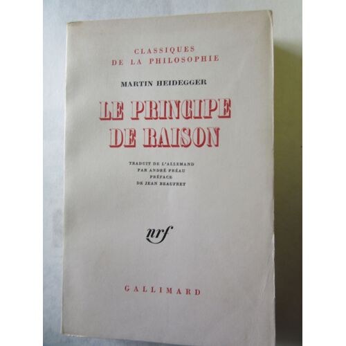 Heidegger Martin : Le Principe De Raison. Première Édition Française, 1962